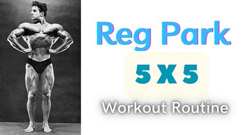 programme 5x5 reg park.